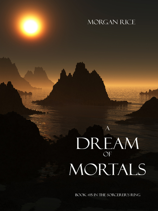 Title details for A Dream of Mortals by Morgan Rice - Available
